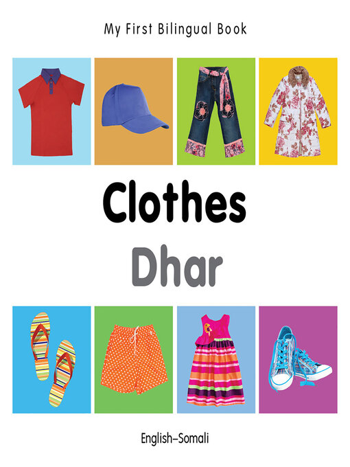 Cover image for My First Bilingual Book-Clothes (English-Somali)